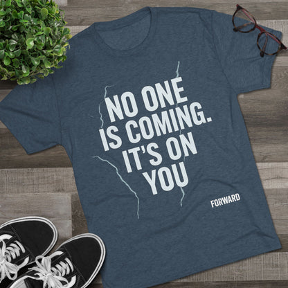 No one is coming