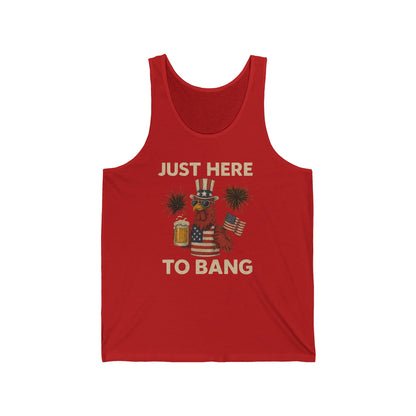 Men's Just here to bang 4th of July Tank
