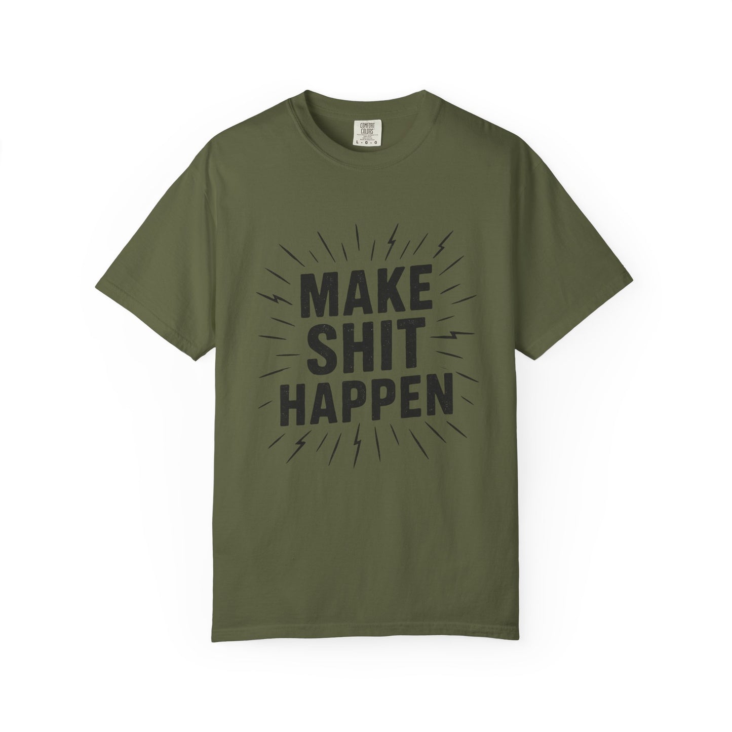 Men's make shit happen