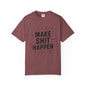Men's make shit happen