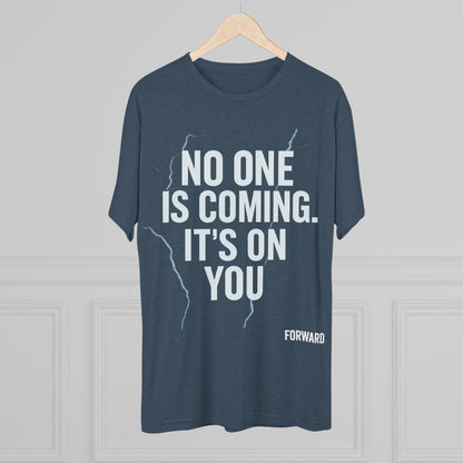No one is coming