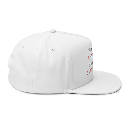 Flat Bill Cap anything everything