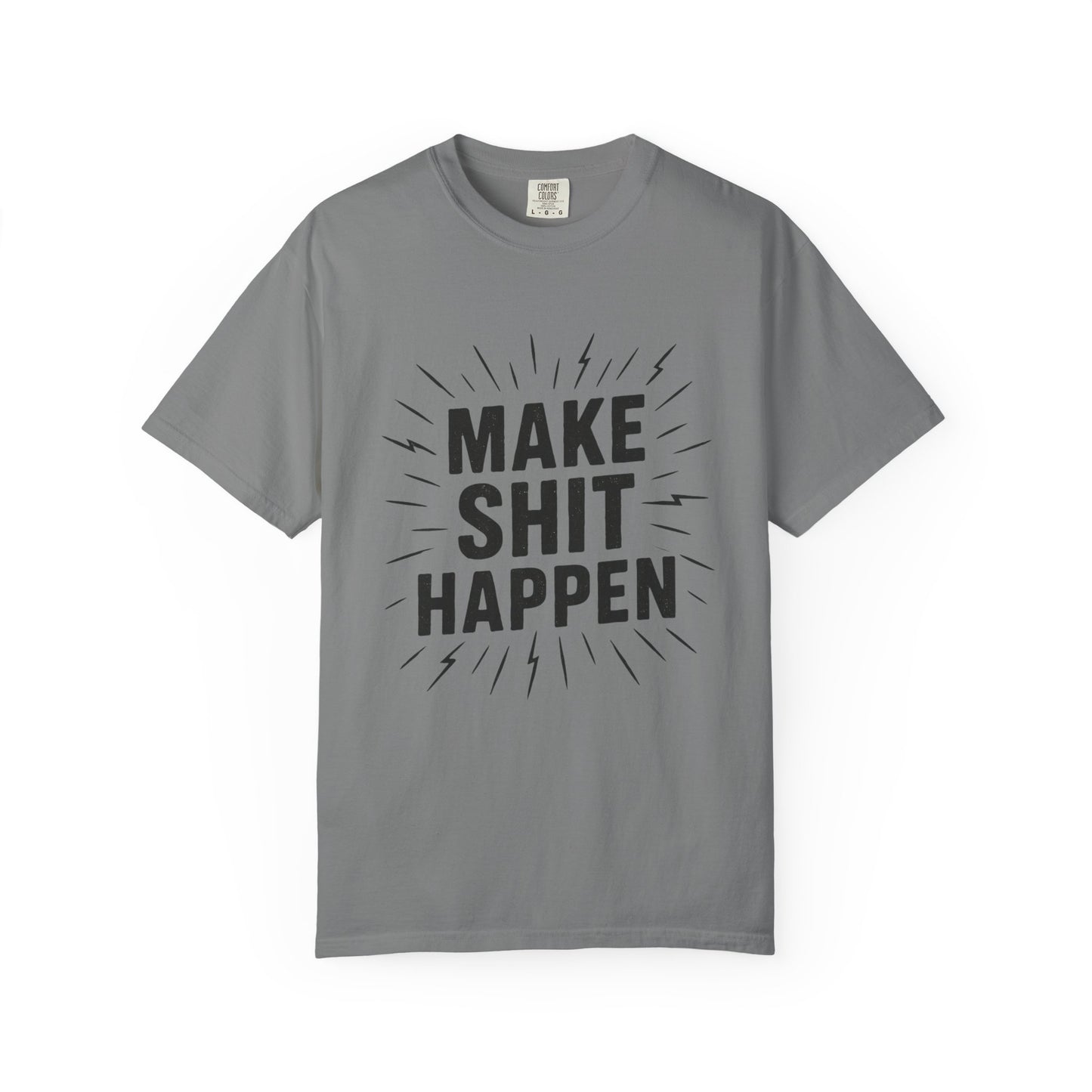 Men's make shit happen